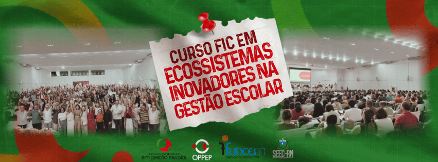 Lançamento do curso em “Ecossistema Inovador na Gestão Escolar"