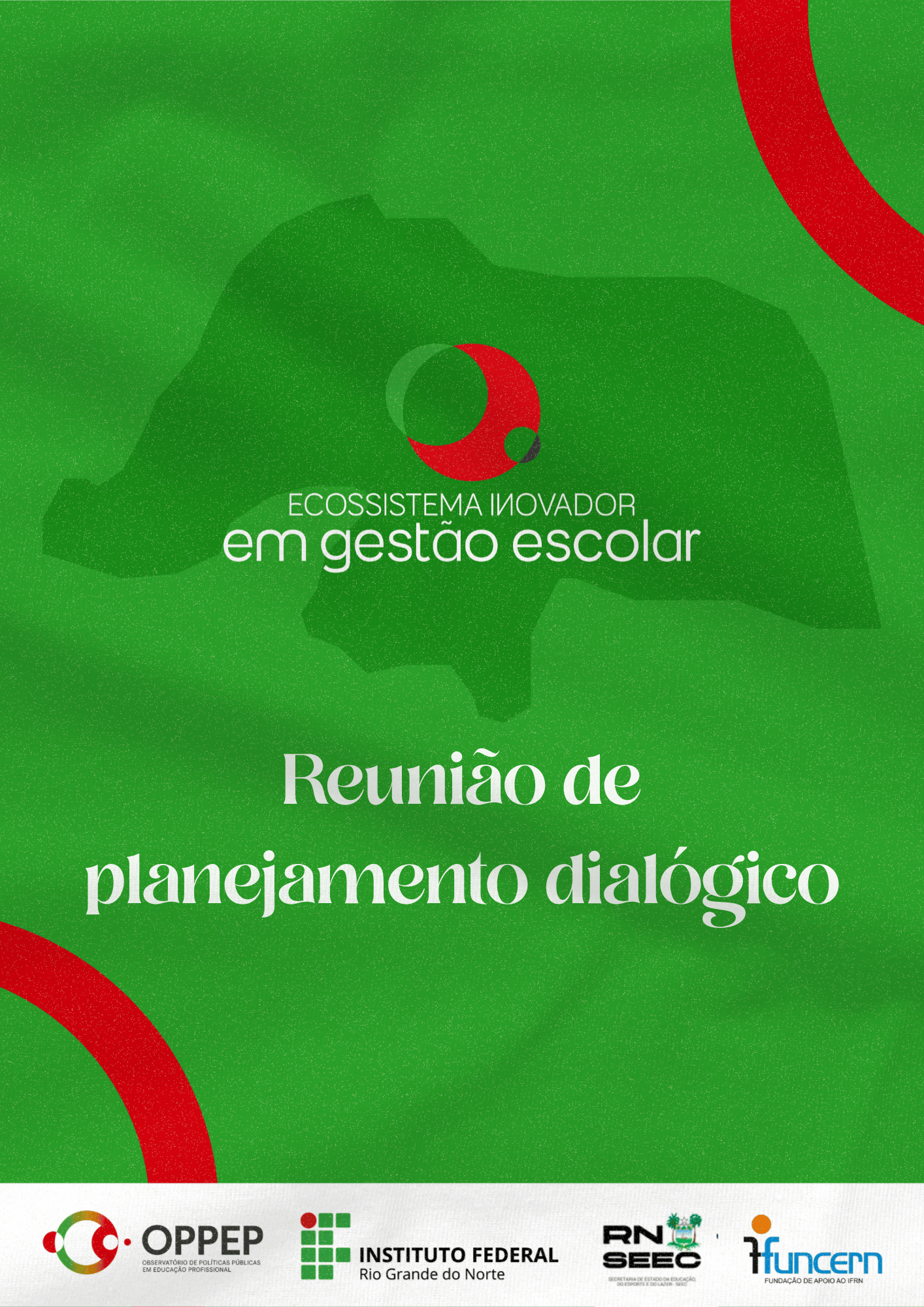 Imersão de planejamento do curso de “Formação Continuada e Boas Práticas no Ecossistema Inovador