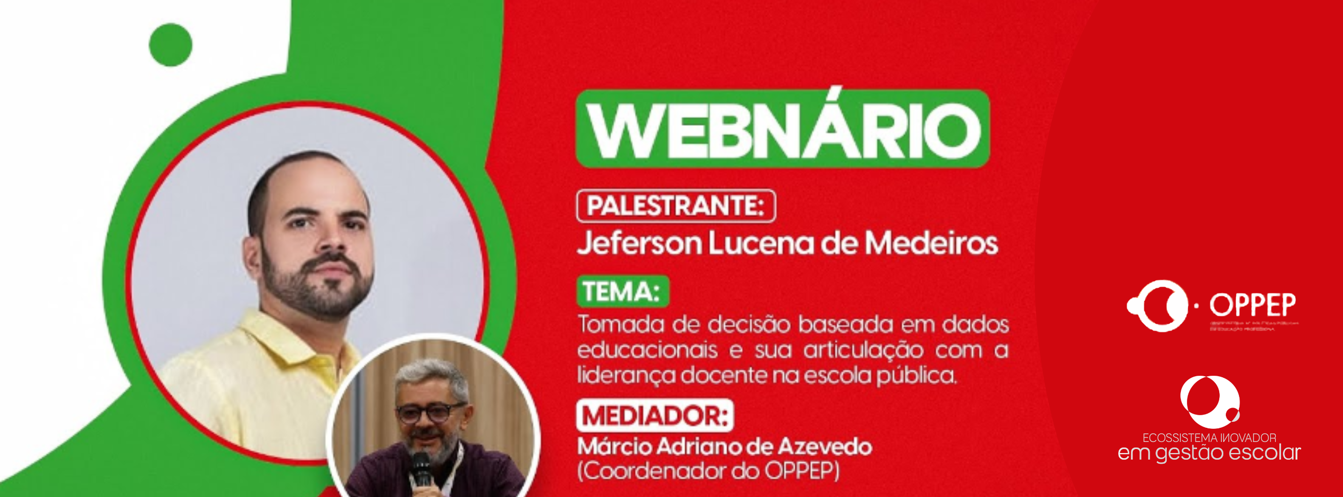 Webnário: Tomada de decisão baseada em dados educacionais e sua articulação com a liderança docente